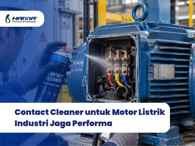 Contact Cleaner untuk Motor Listrik Industri Jaga Performa