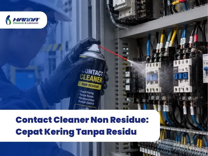 Contact Cleaner Non Residue: Cepat Kering Tanpa Residu
