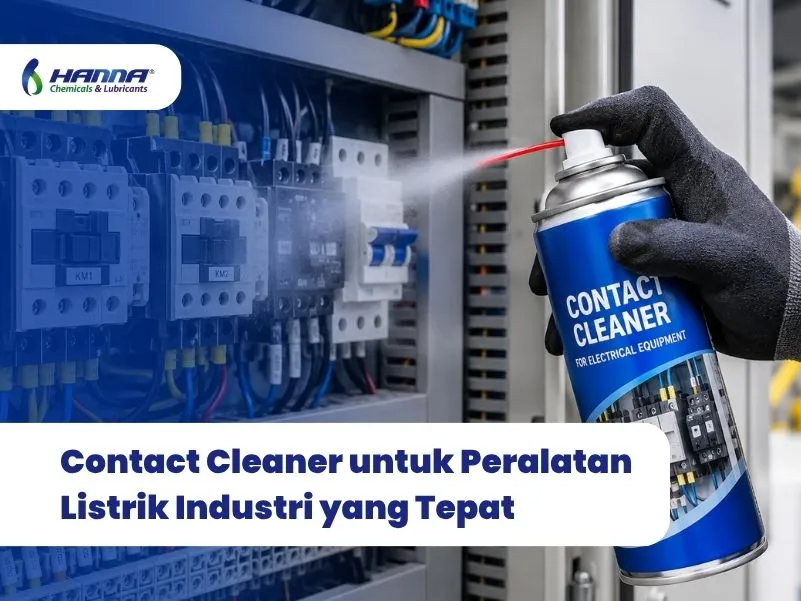 Contact Cleaner untuk Peralatan Listrik Industri yang Tepat